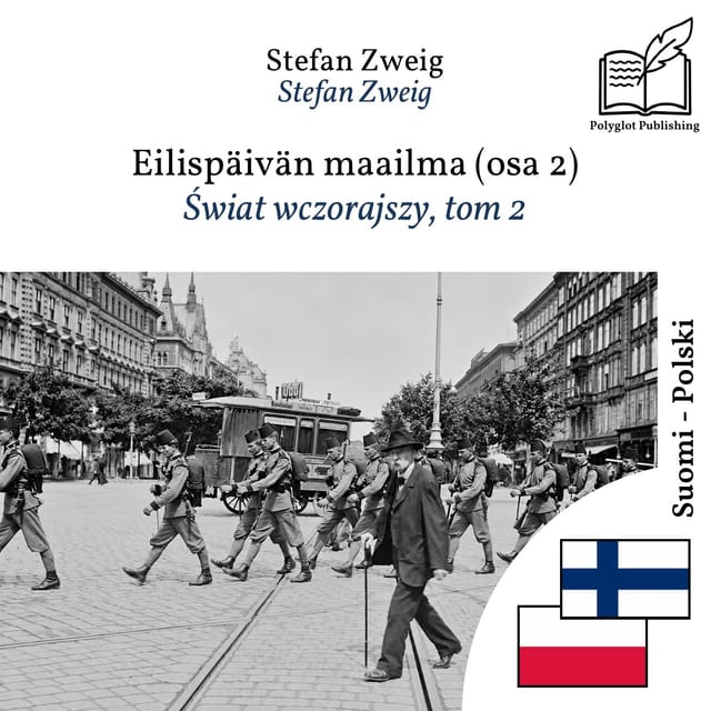 Świat wczorajszy, tom 2
