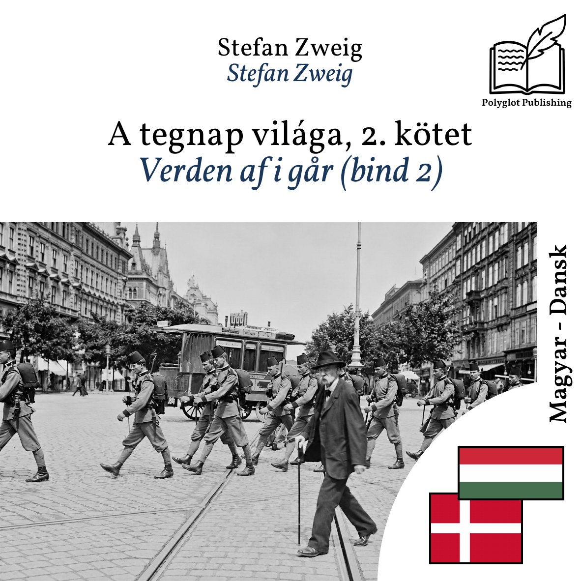 Verden af i går (bind 2)