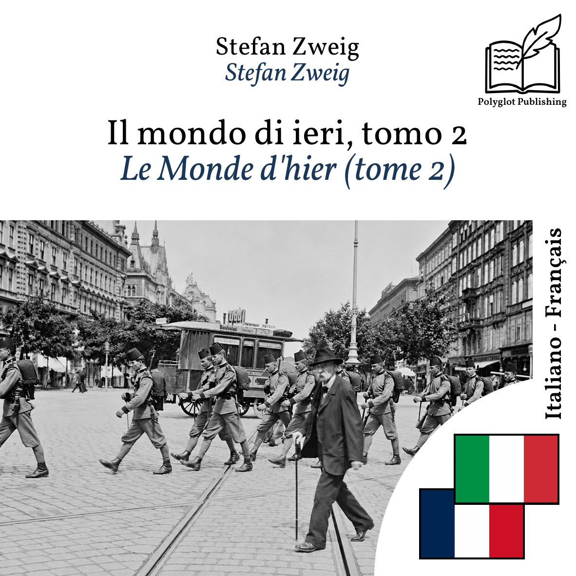 Le Monde d'hier (tome 2)