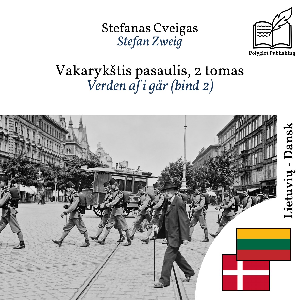 Verden af i går (bind 2)