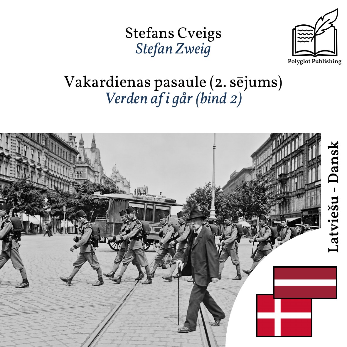 Verden af i går (bind 2)