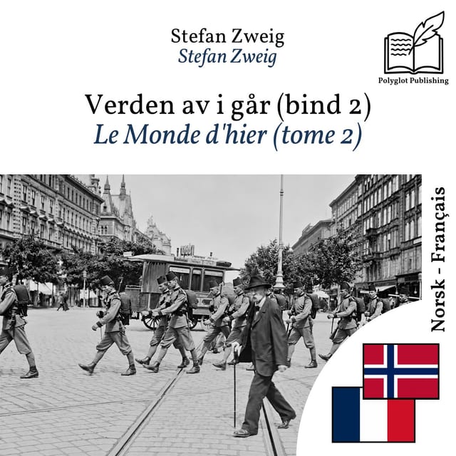 Le Monde d'hier (tome 2)
