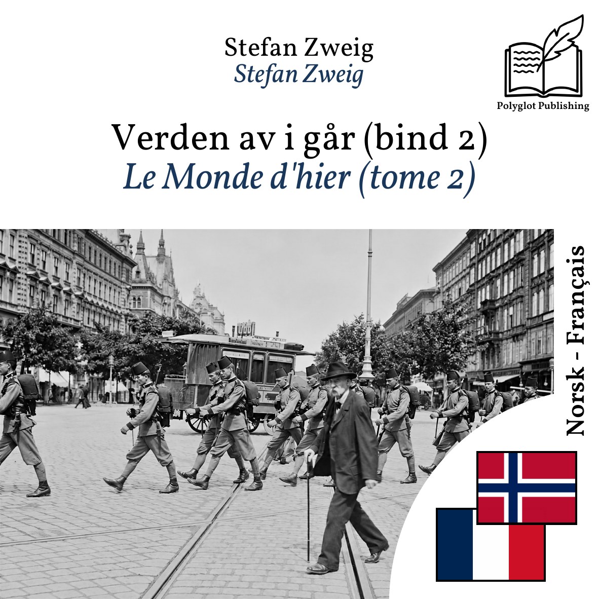Le Monde d'hier (tome 2)