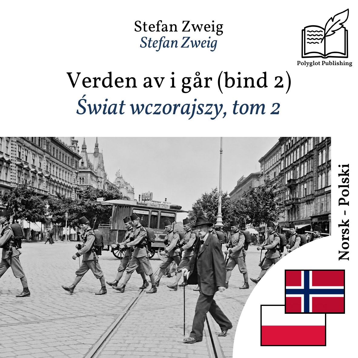 Świat wczorajszy, tom 2