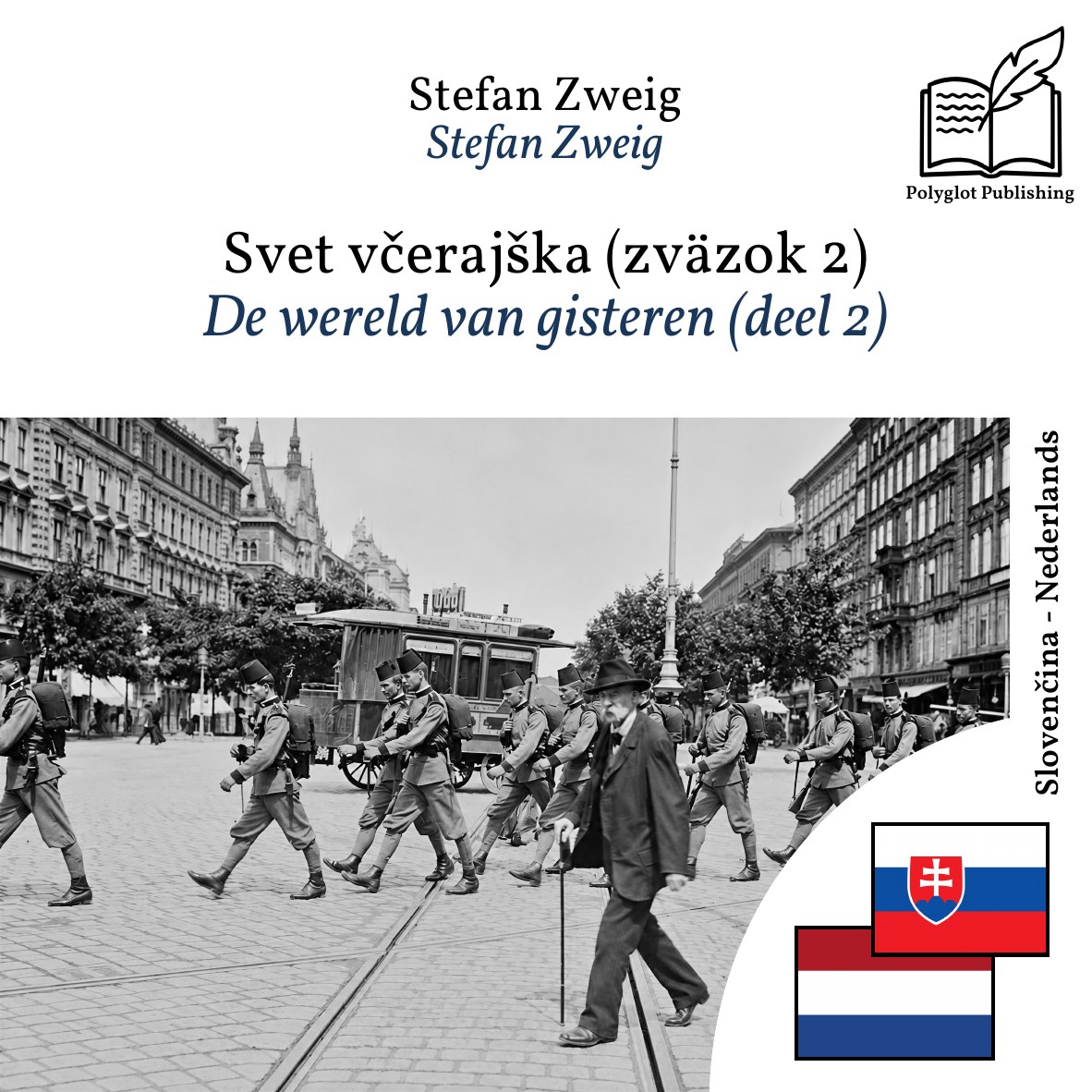De wereld van gisteren (deel 2)