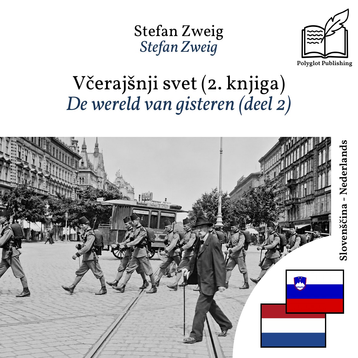De wereld van gisteren (deel 2)