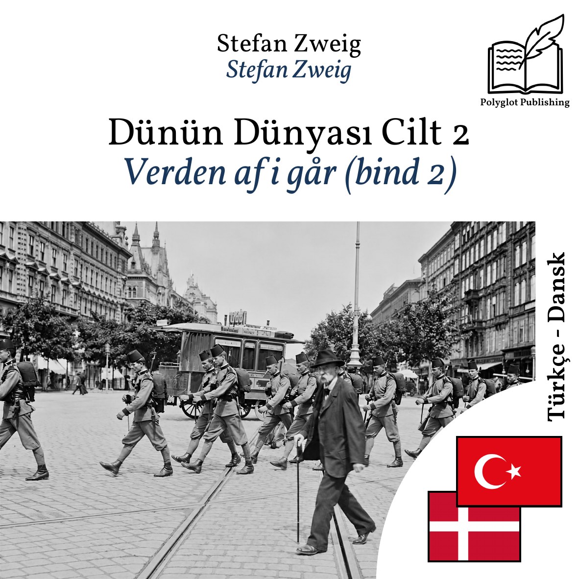 Verden af i går (bind 2)