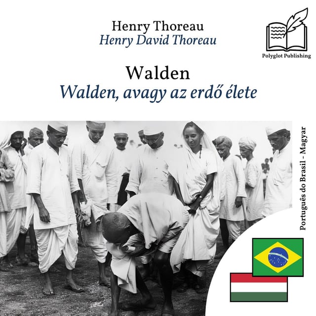 Walden, avagy az erdő élete