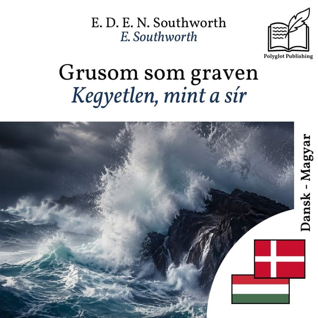 Kegyetlen, mint a sír