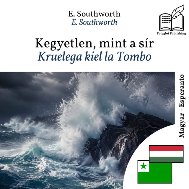Kruelega kiel la Tombo