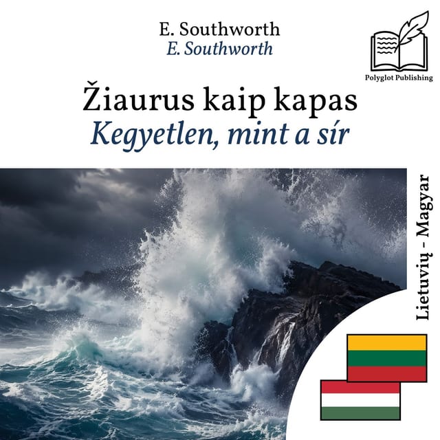 Kegyetlen, mint a sír