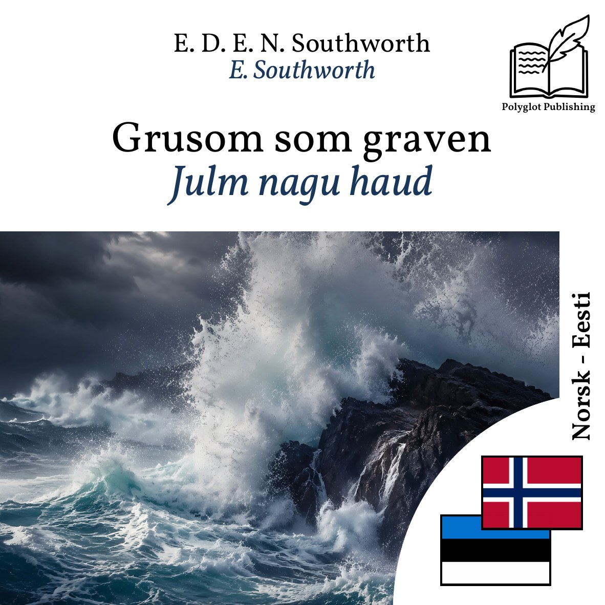 Julm nagu haud