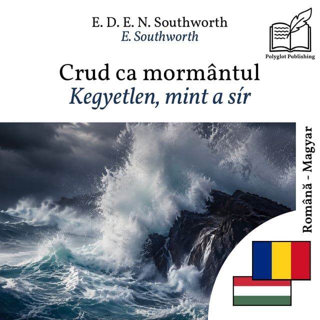 Kegyetlen, mint a sír
