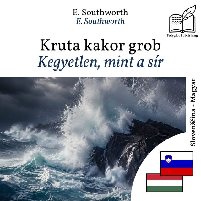 Kegyetlen, mint a sír