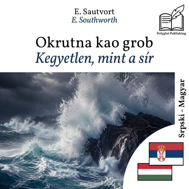 Kegyetlen, mint a sír