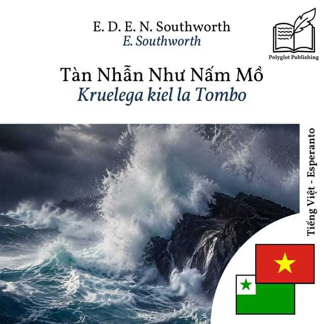 Kruelega kiel la Tombo