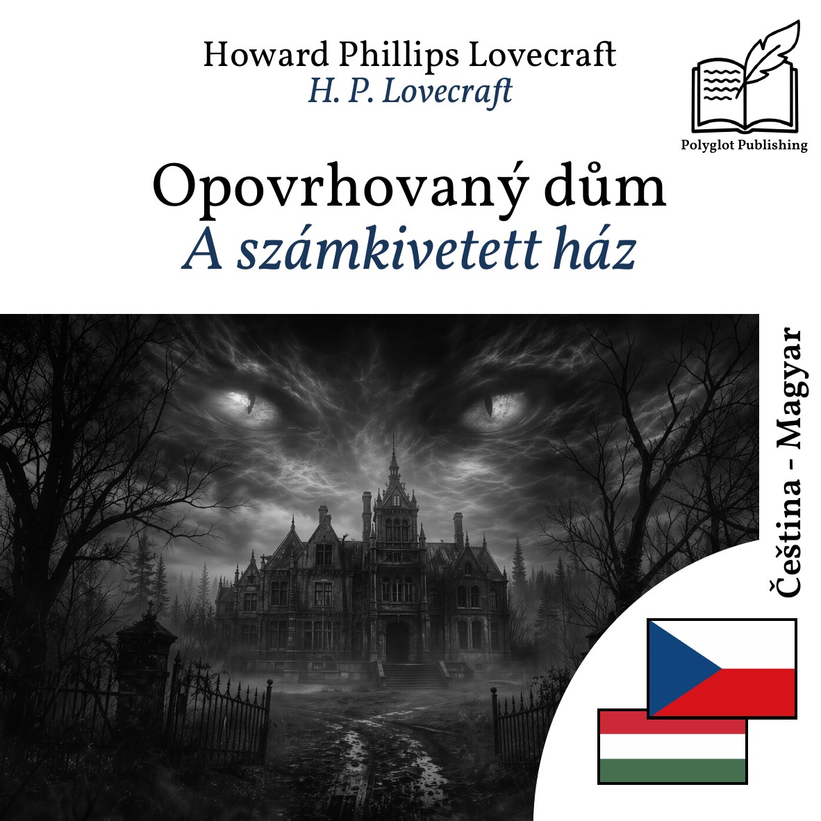 A számkivetett ház