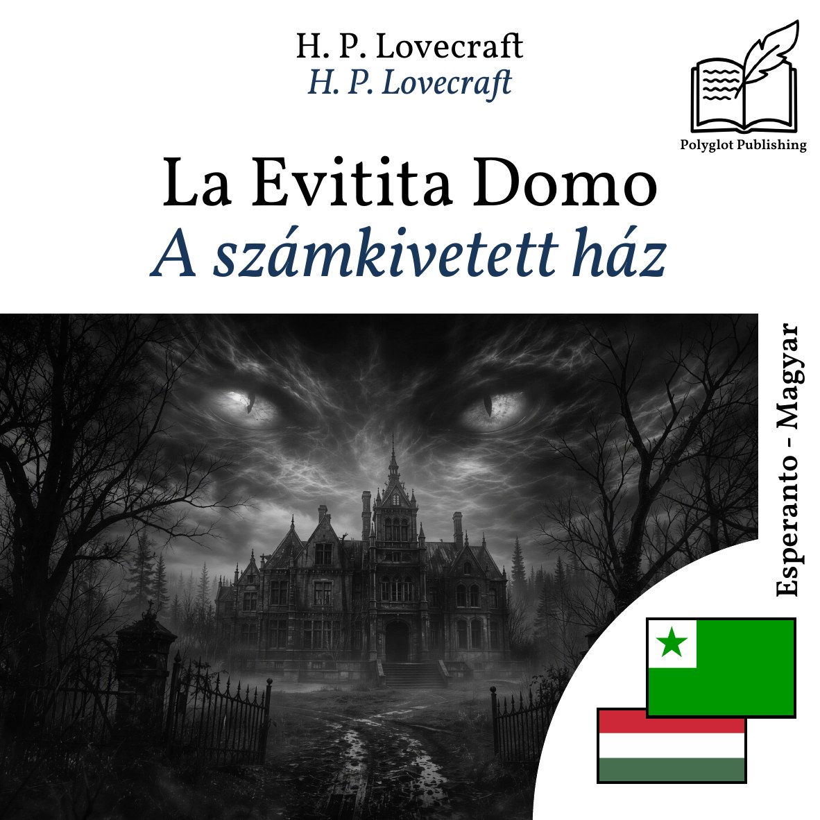 A számkivetett ház