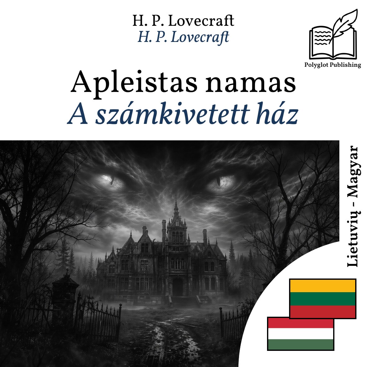 A számkivetett ház