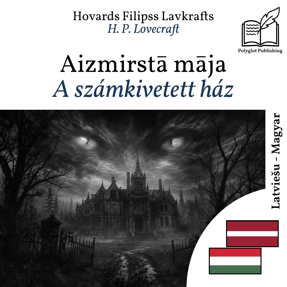 A számkivetett ház