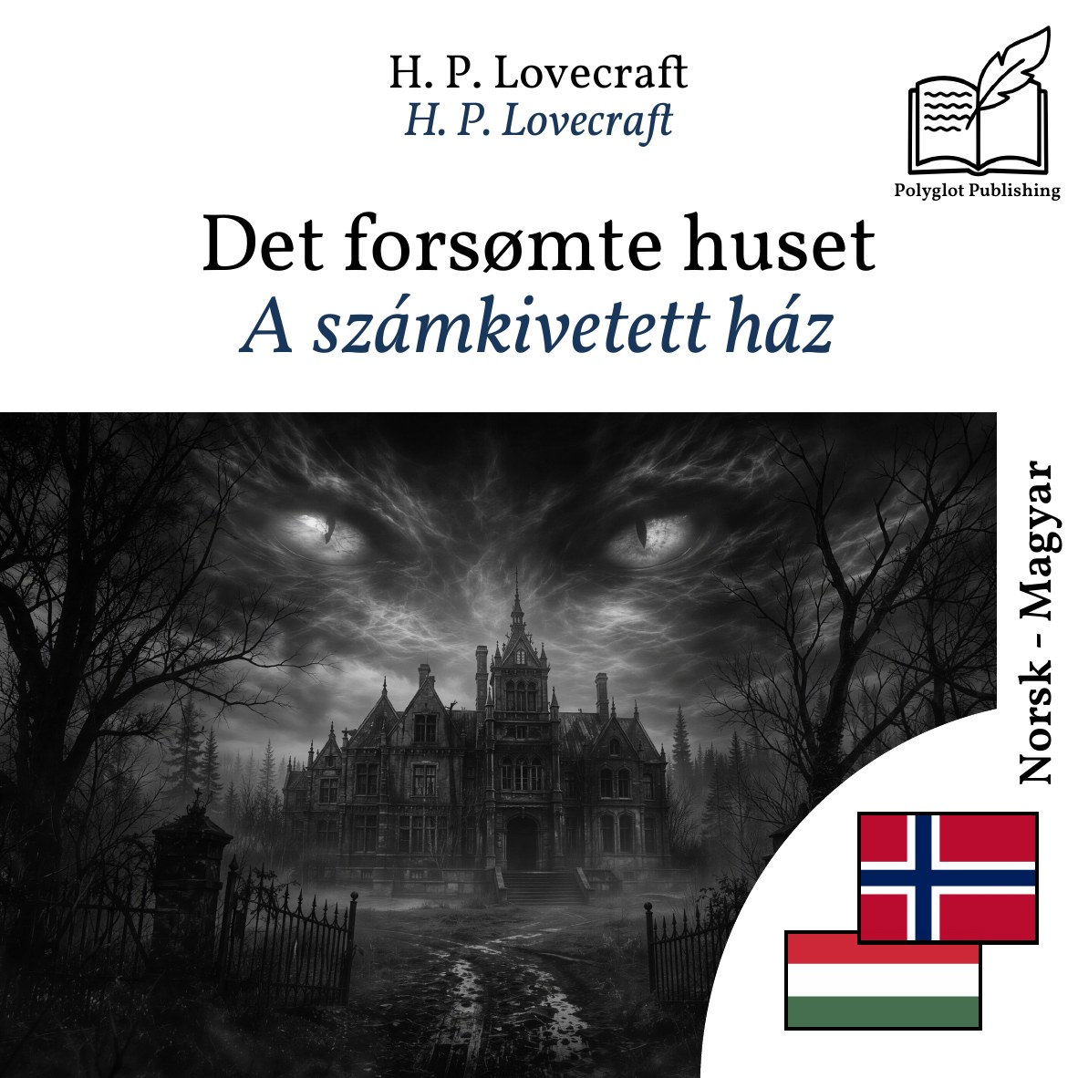 A számkivetett ház