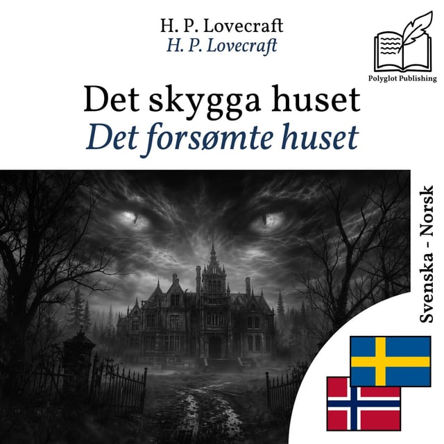 Det forsømte huset