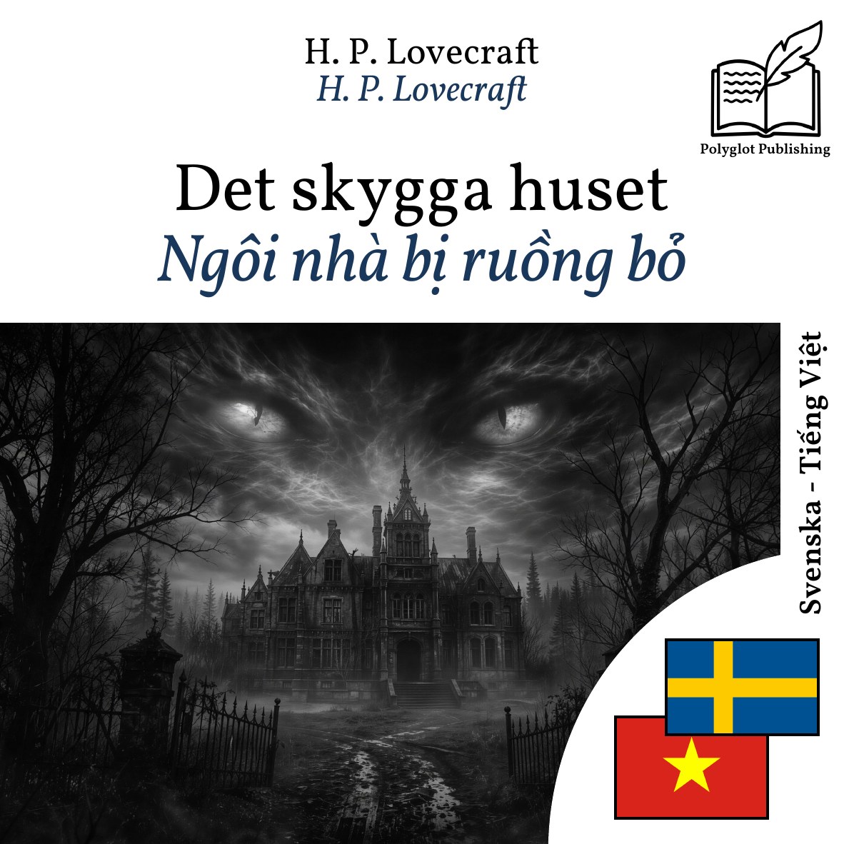 Ngôi nhà bị ruồng bỏ