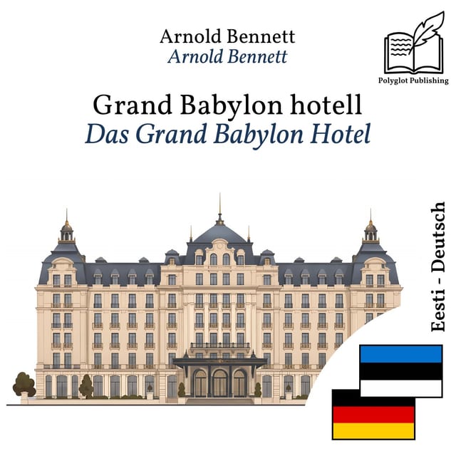 Das Grand Babylon Hotel