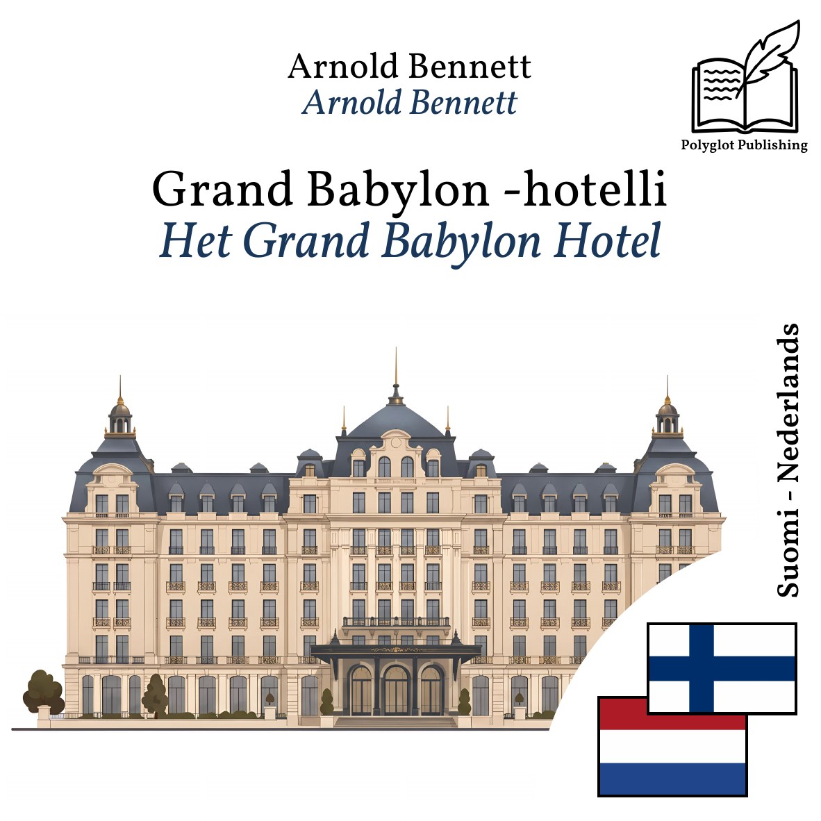 Het Grand Babylon Hotel