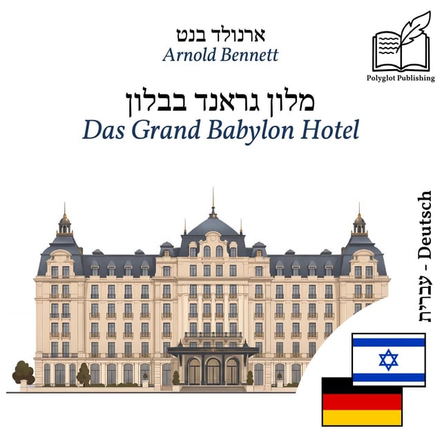 Das Grand Babylon Hotel