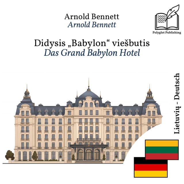 Das Grand Babylon Hotel