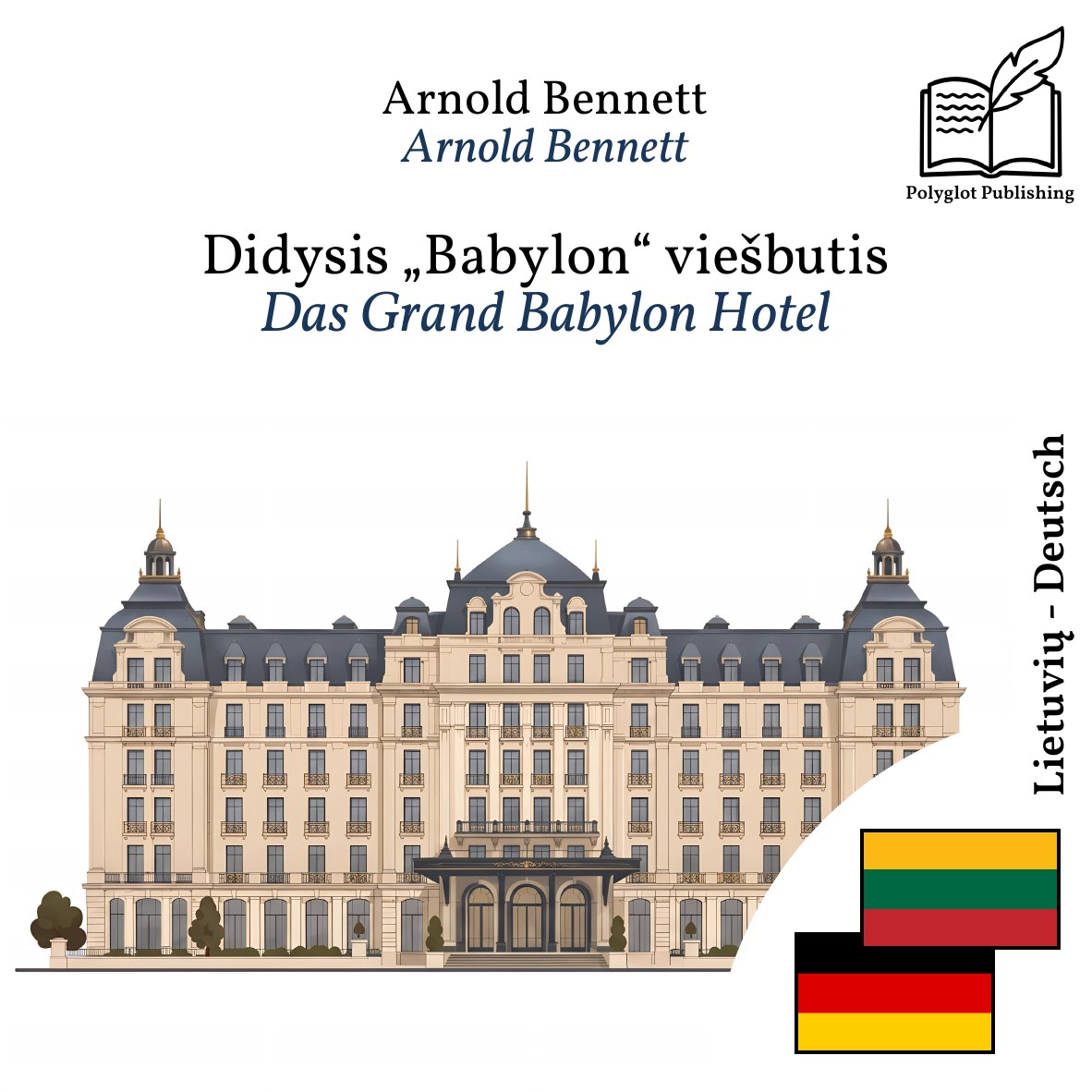 Das Grand Babylon Hotel