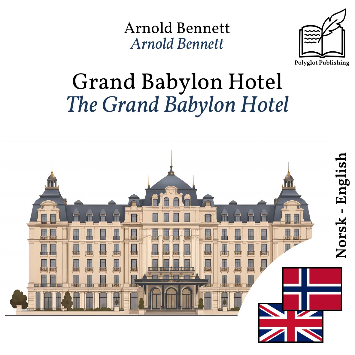 The Grand Babylon Hotel