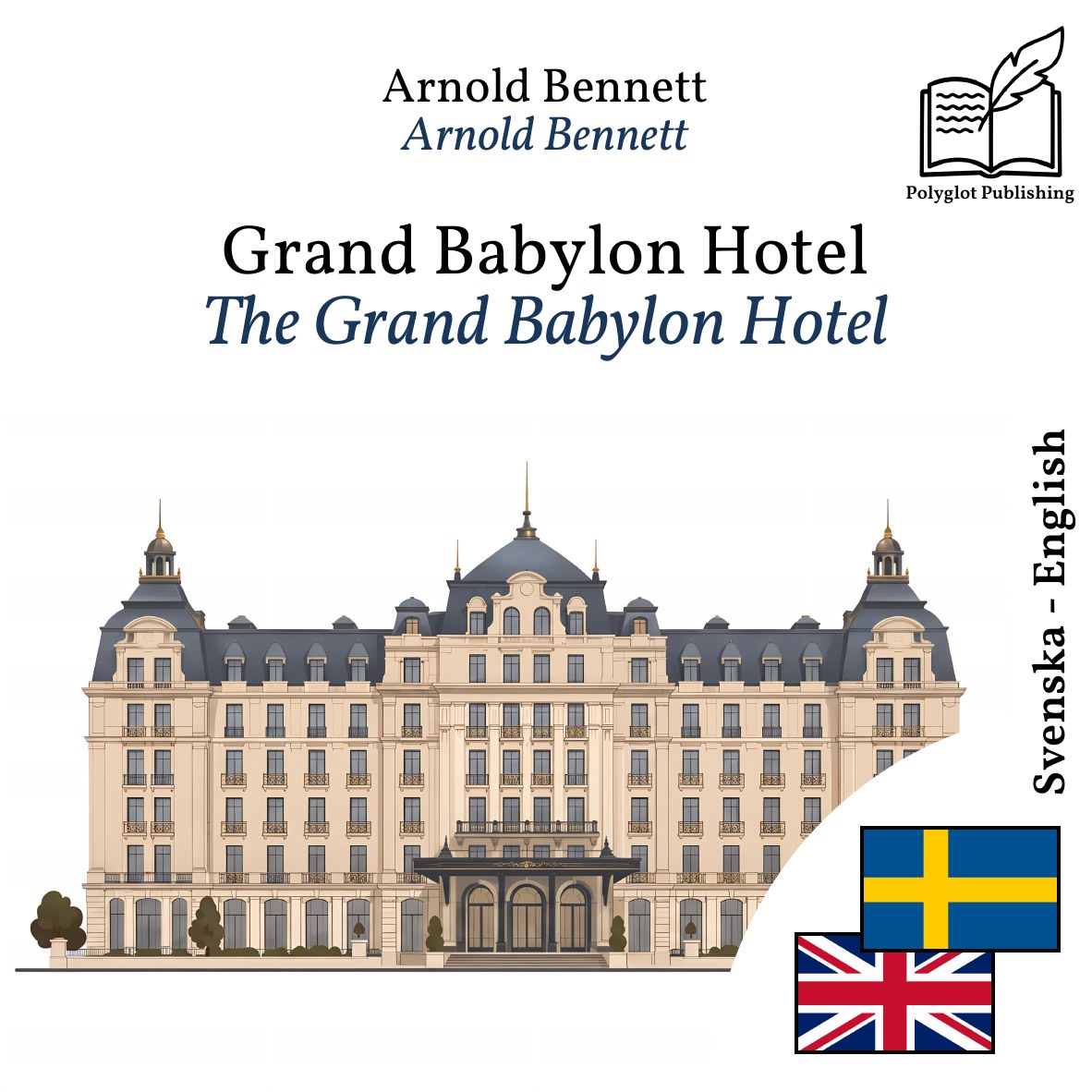 The Grand Babylon Hotel