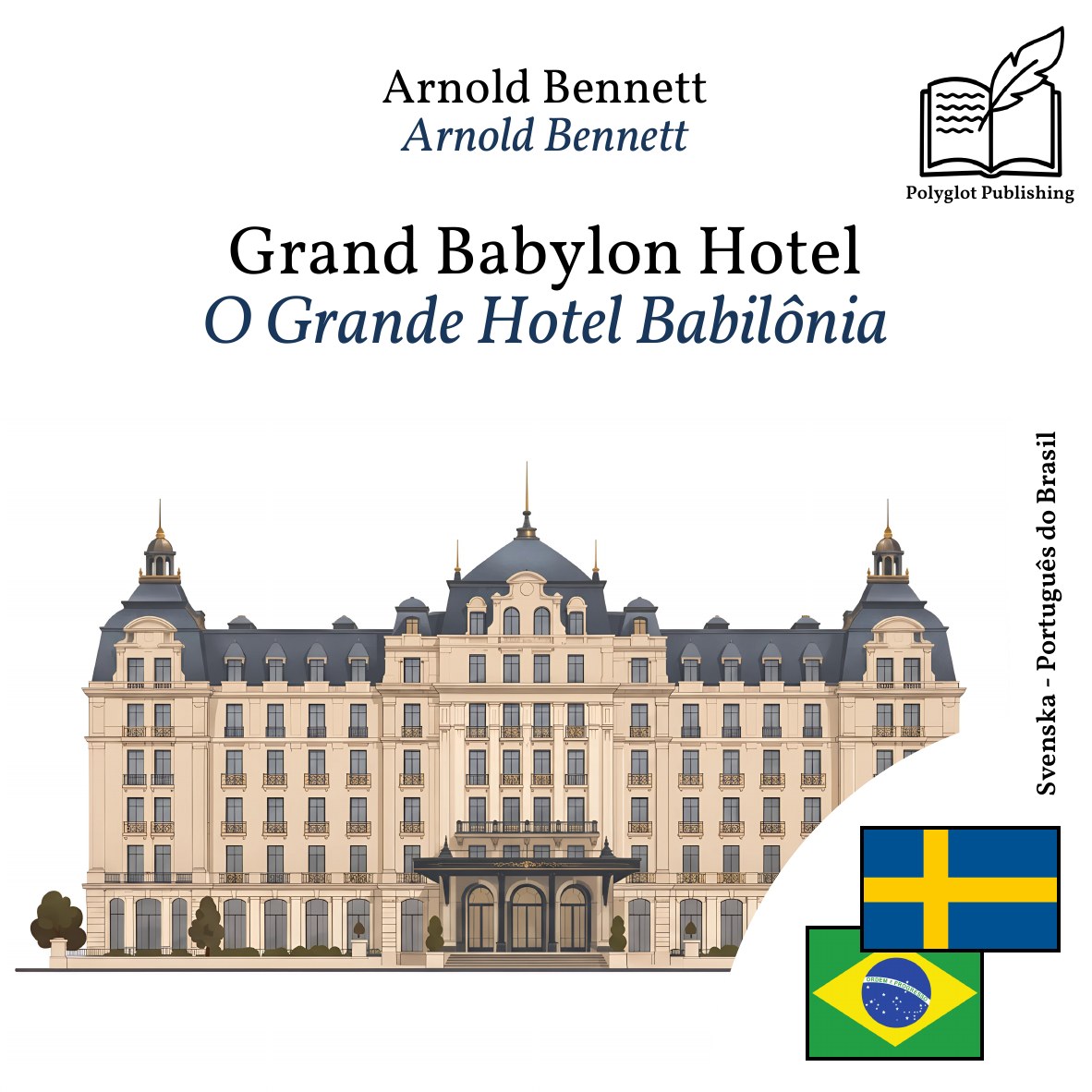 O Grande Hotel Babilônia