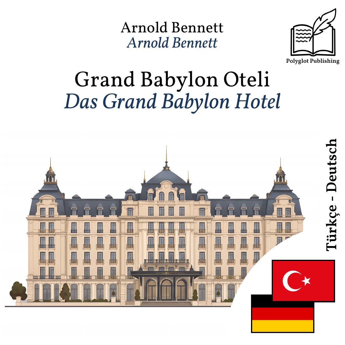 Das Grand Babylon Hotel
