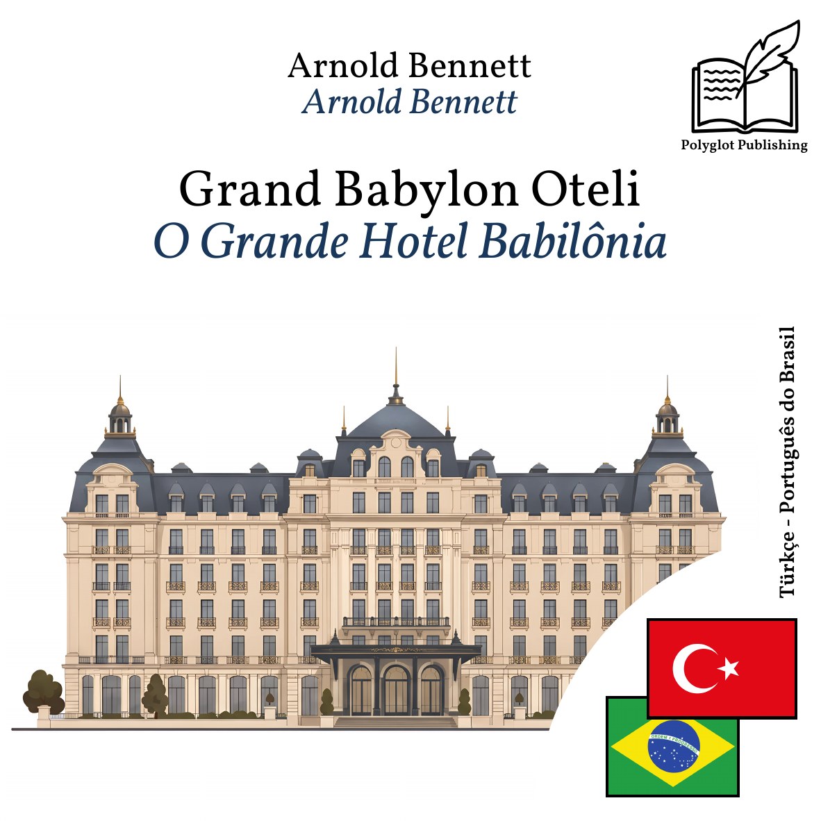 O Grande Hotel Babilônia
